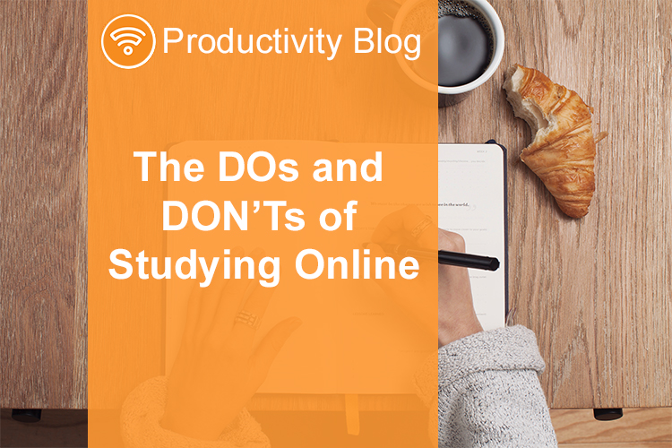 BLOG| The DOs and DON'Ts of Studying Online