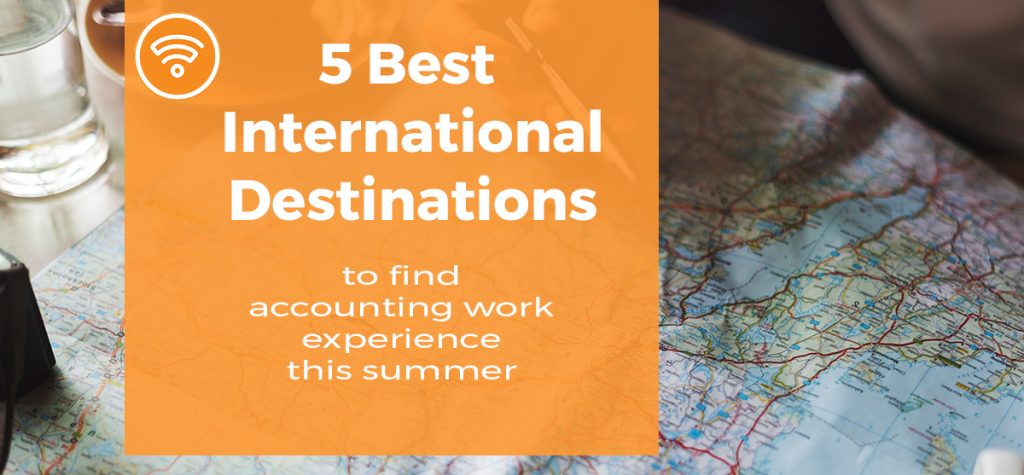 5 Best International Accounting Work Experience Destinations