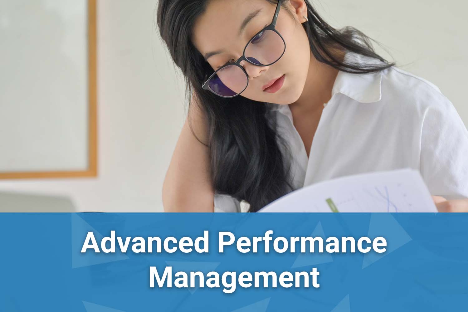 Advanced Performance Management